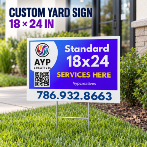 Custom 18 by 24 inch yard sign displayed outside a professional storefront